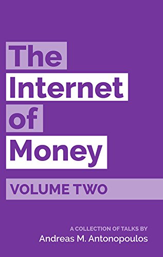The Internet of Money Volume Two (English Edition) de [Antonopoulos, Andreas M.]